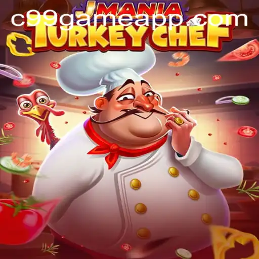 JManiaTurkeyChef: Descubra o Fascinante Mundo Culinário no c99game